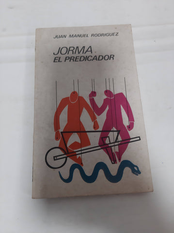 Jorma, El Predicador