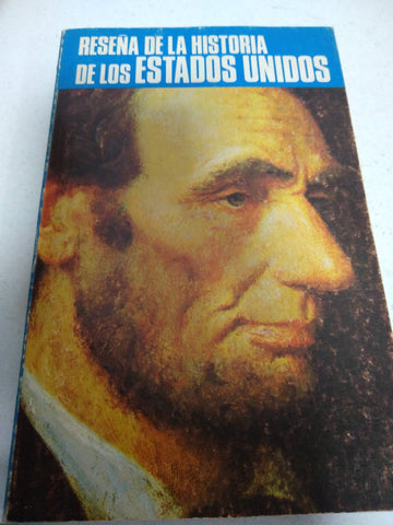 Reseña de la historia de los Estados Unidos