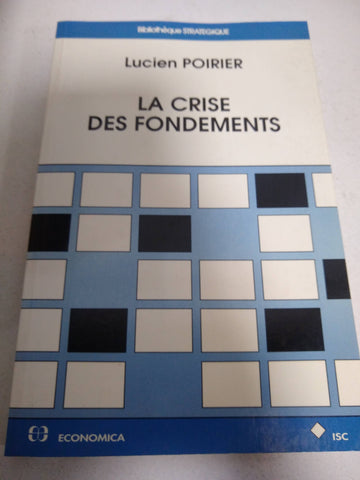 La crise des Fondements