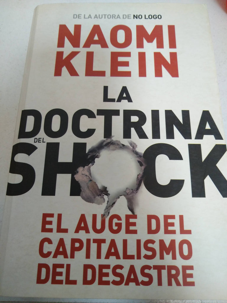 Doctrina Del Shock, La