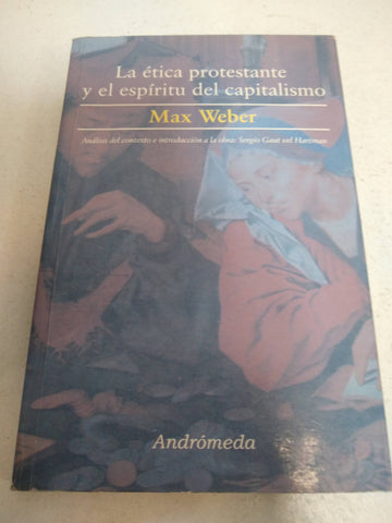 Etica protestante y el espiritu del capitalismo