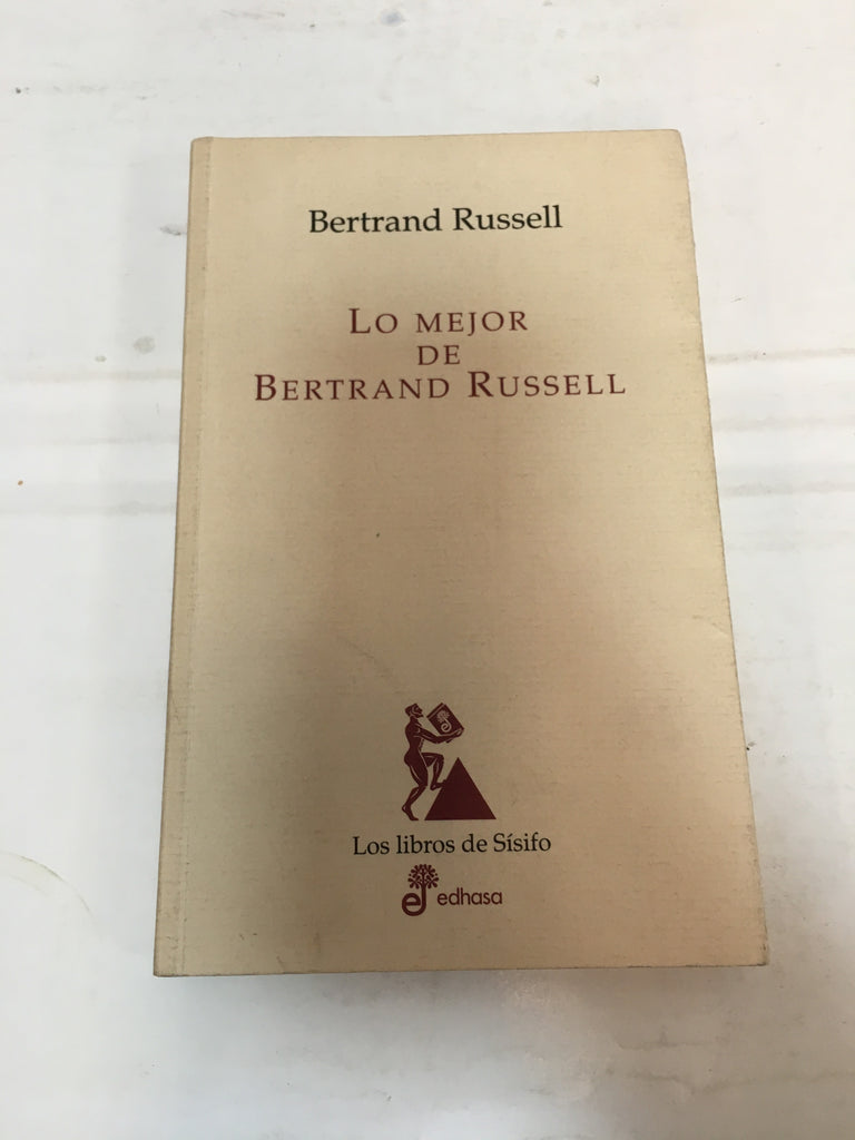 Lo mejor de Bertrand Russell (Los libros de Sísifo)