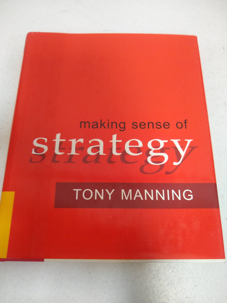 Making Sense of Strategy