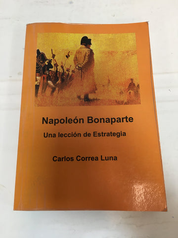 Napoleon Bonaparte, una leccion de Estrategia