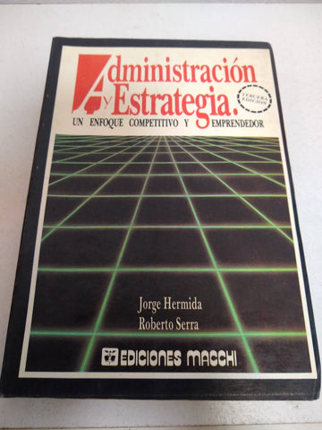 administracion y estrategia hermida serra ediciones macchi