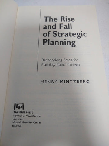 The Rise and Fall of  Strategic Planning