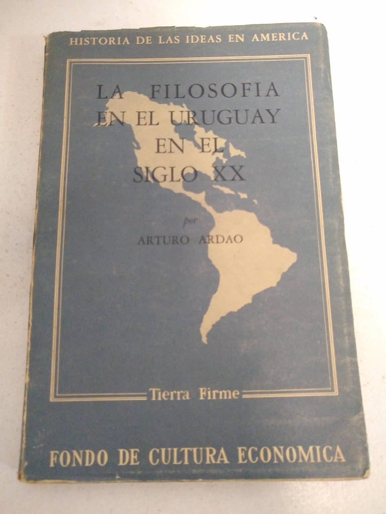 LA FILOSOFIA EN EL URUGUAY EN EL SIGLO XX