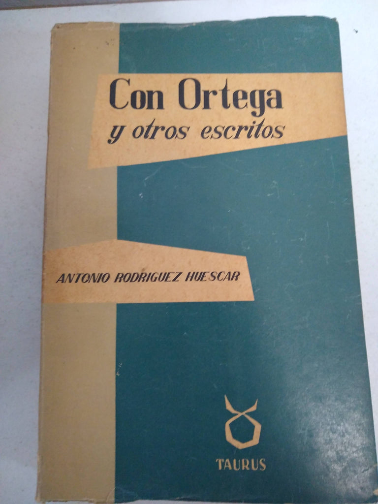 Con Ortega y otros escritos