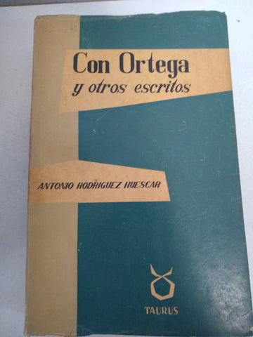 Con Ortega y otros escritos