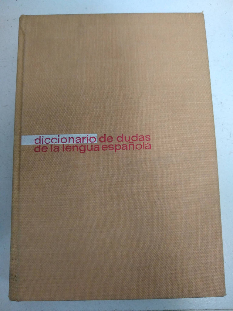 Diccionario de dudas y dificultades de la lengua española