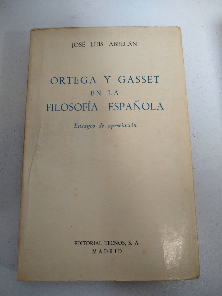 Ortega y Gasset en la Filosofia Española