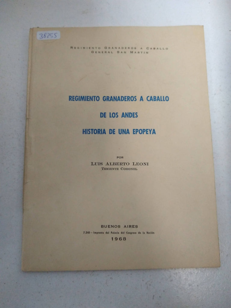 Regimiento granaderos a caballo de los andes historia de una epopeya