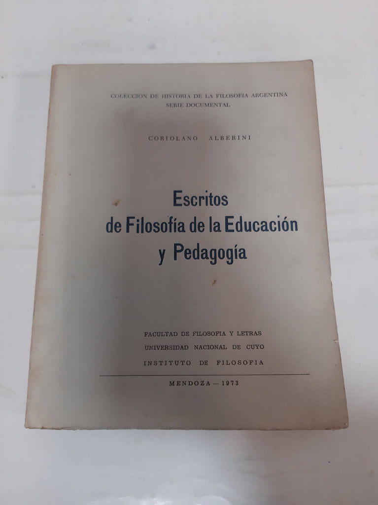 Escritos de Filosofia de la Educacion y Pedagogia