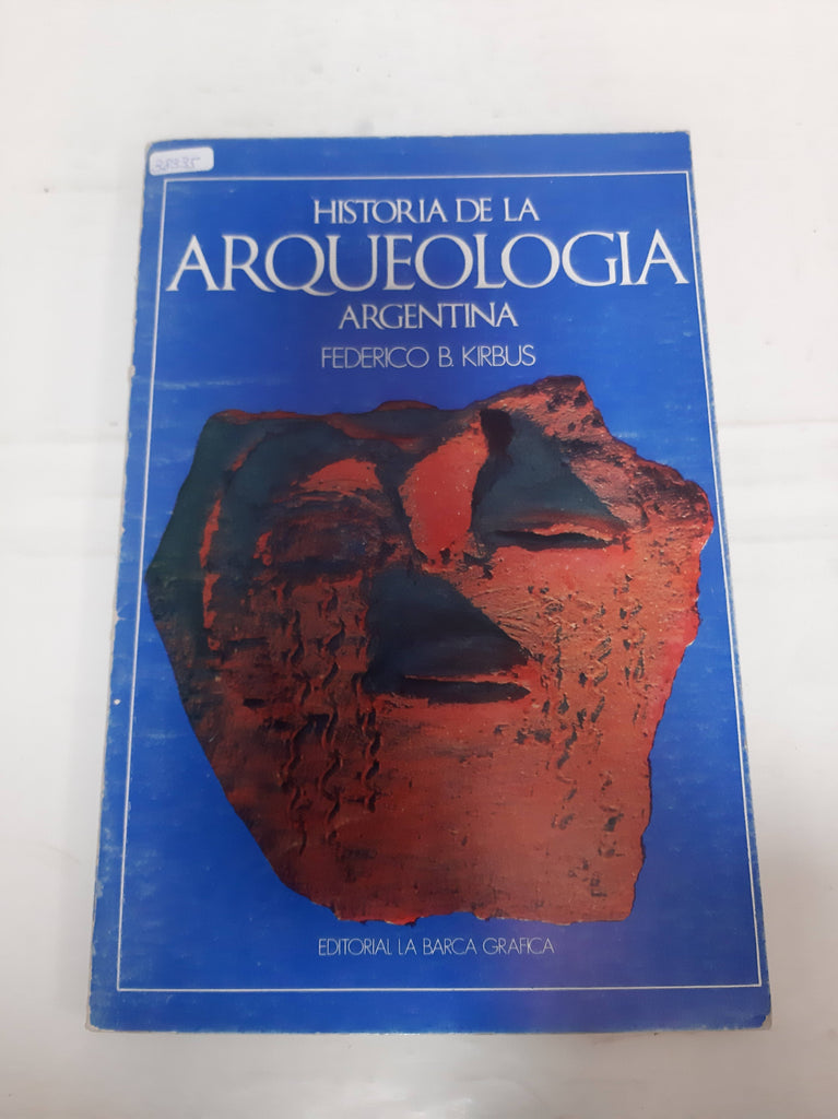 Historia de la Arqueologia Argentina