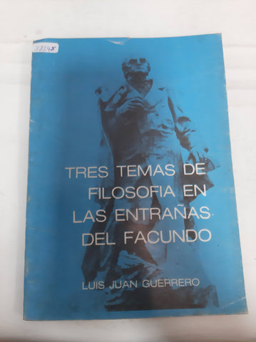 Tres temas de filosofia en las entrañas del facundo