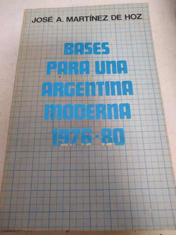 Bases para una argentina moderna 1976 80