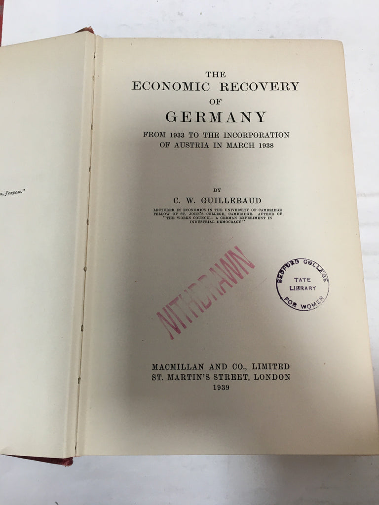 The economic recovery of germany from 1933 to the incorporation of austria in march 1938