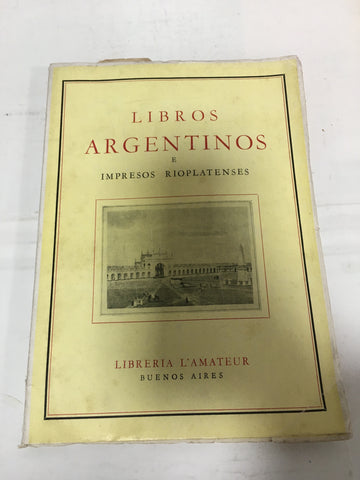 Libros argentinos e impresos rioplatenses