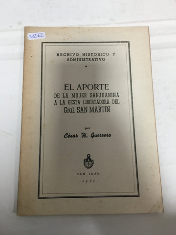 El aporte de la mujer sanjuanina a la gesta libertadora del gral san martin