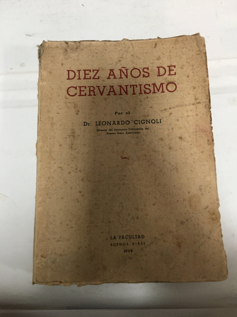 Diez años de cervantismo