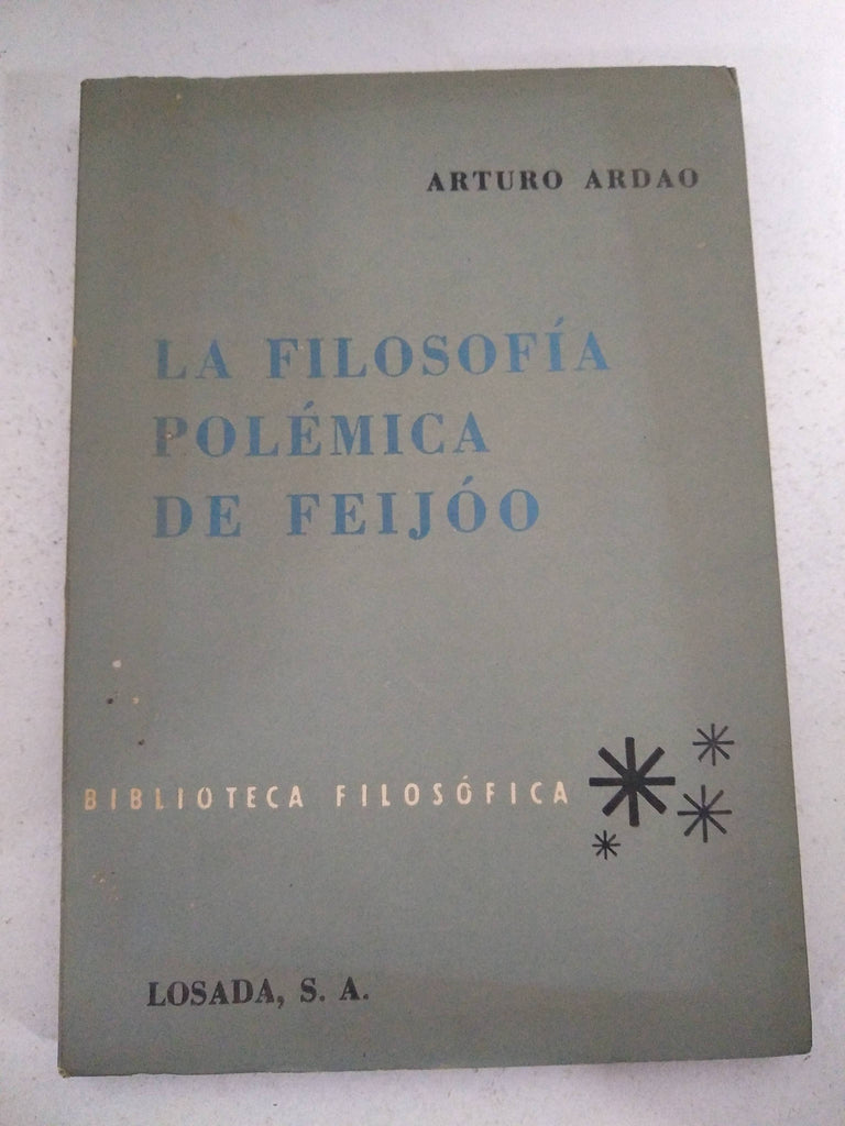 La filosofía polémtica de feijoo