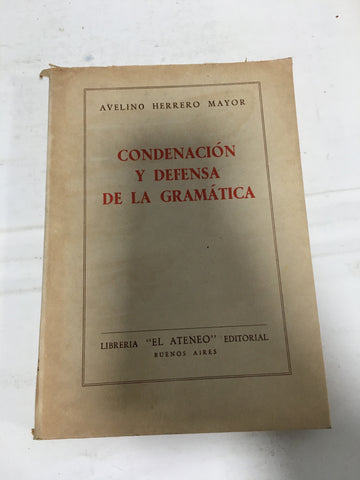 Condenacion y defensa de la gramatica