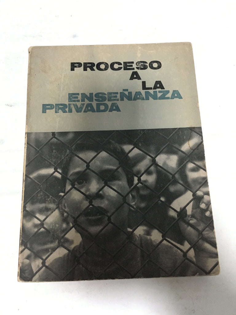 Proceso a la enseñanza privada