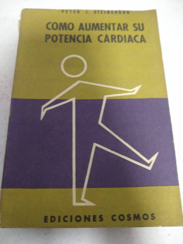 Como aumentar su potencia cardiaca