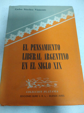 El pensamiento liberal argentino en el siglo XIX