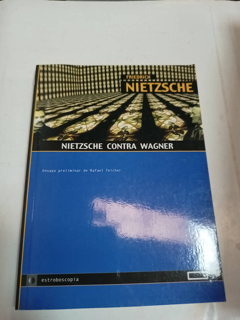 Nietzsche contra Wagner