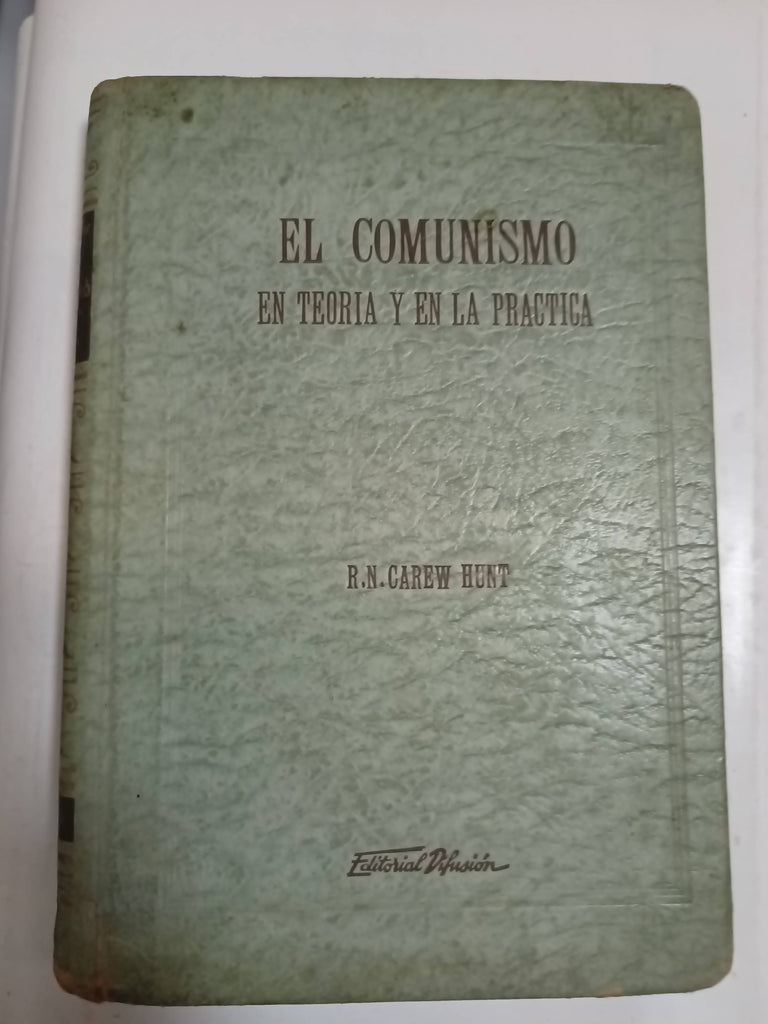 El comunismo en teoria y en la practica