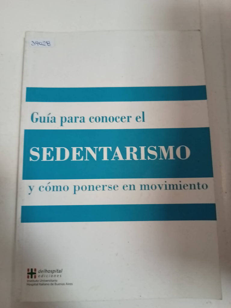 Guia para conocer el sedentarismo y como ponerse en movimiento