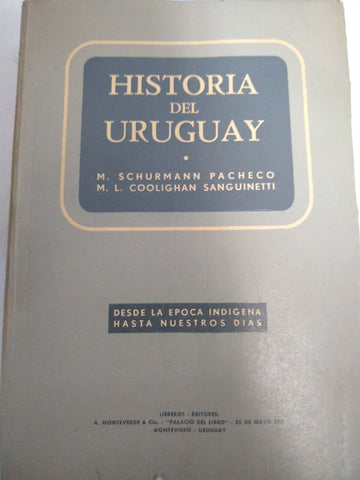 Historia del uruguay desde la época indigena hasta nuestros dias