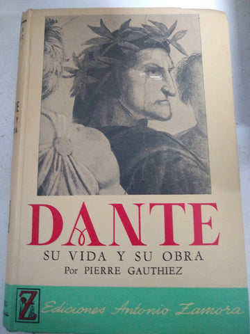 Dante, su vida y su obra