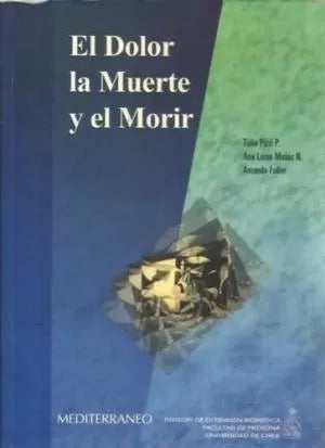 El dolor, la muerte y el morir