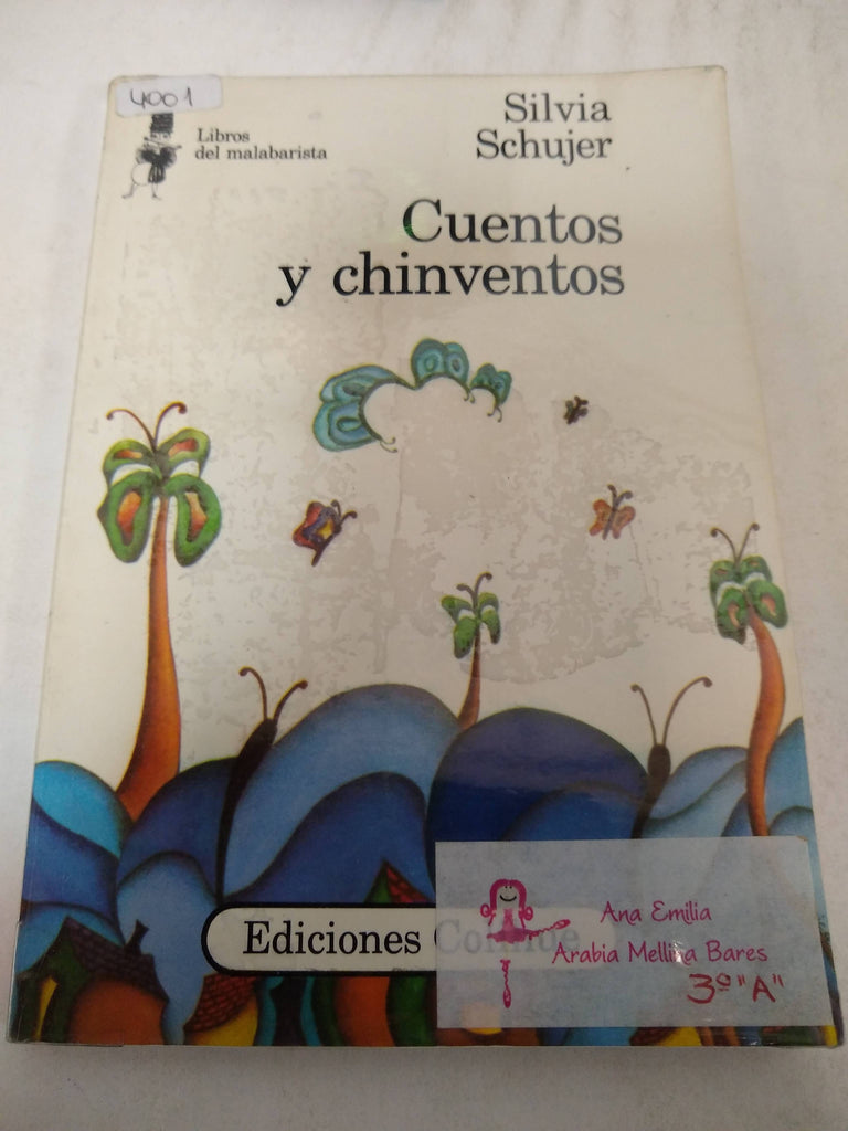 Cuentos Y Chinventos - Silvia Schujer