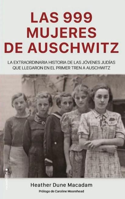 Las 999 Mujeres de Auschwitz