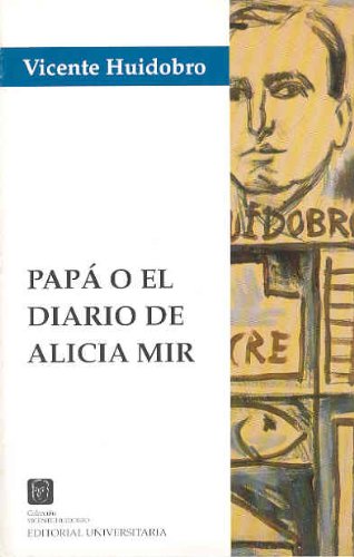 Papa o el diario de Alicia Mir