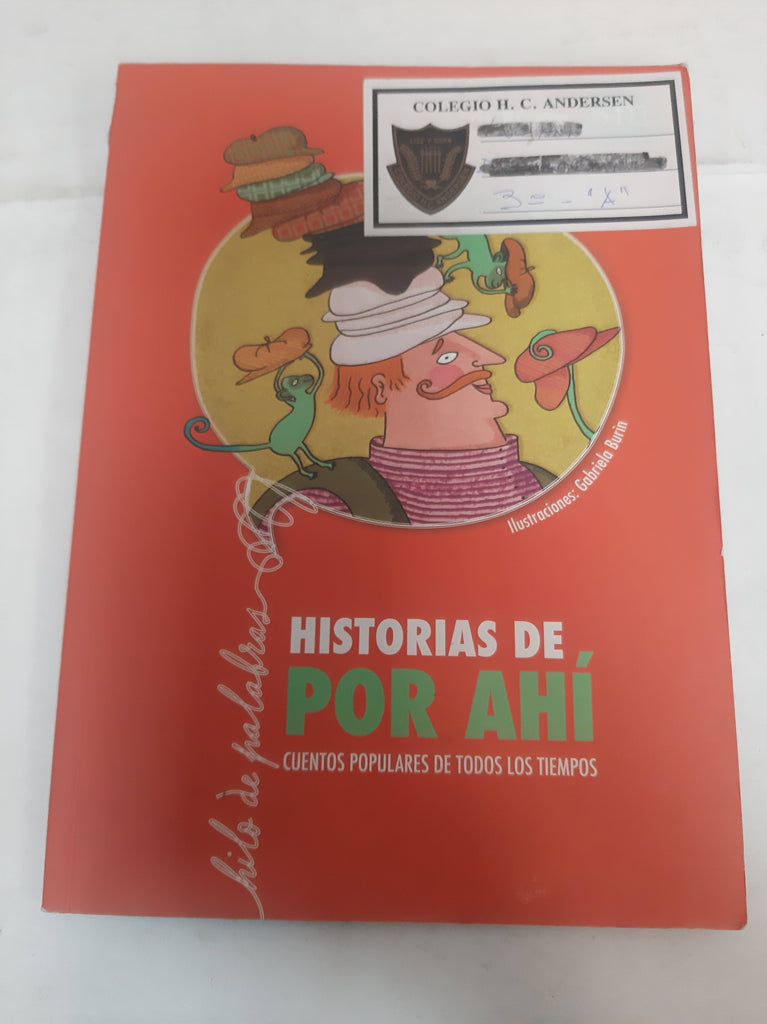 Historias De Por Ahí Cuentos Populares De Todos Los Tiempos