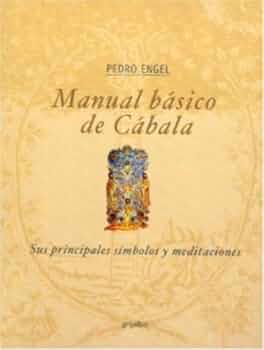 Manual básico de Cábala: sus principales símbolos y meditaciones