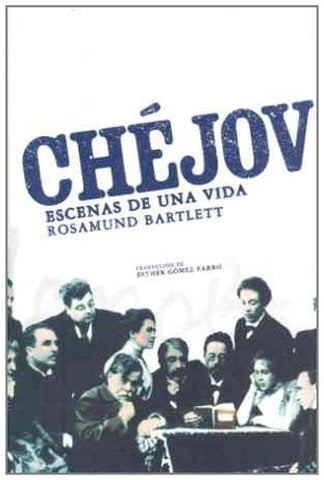 Chejov. Escenas de una vida