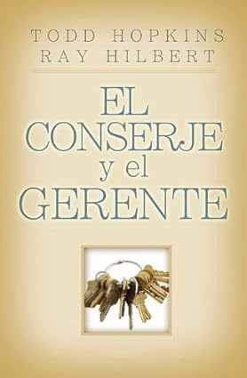 El Conserje y El Gerente (Spanish Edition)