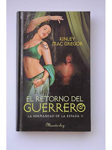 RETORNO DEL GUERRERO, EL LA HERMANDAD DE LA ESPADA II Manderley