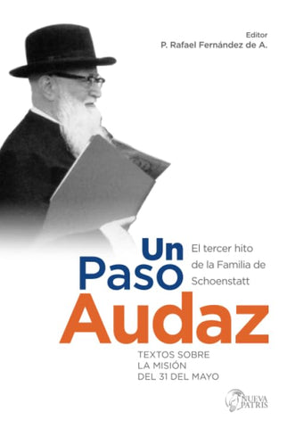 Un paso audaz: El tercer hito de la Familia de Schoenstatt