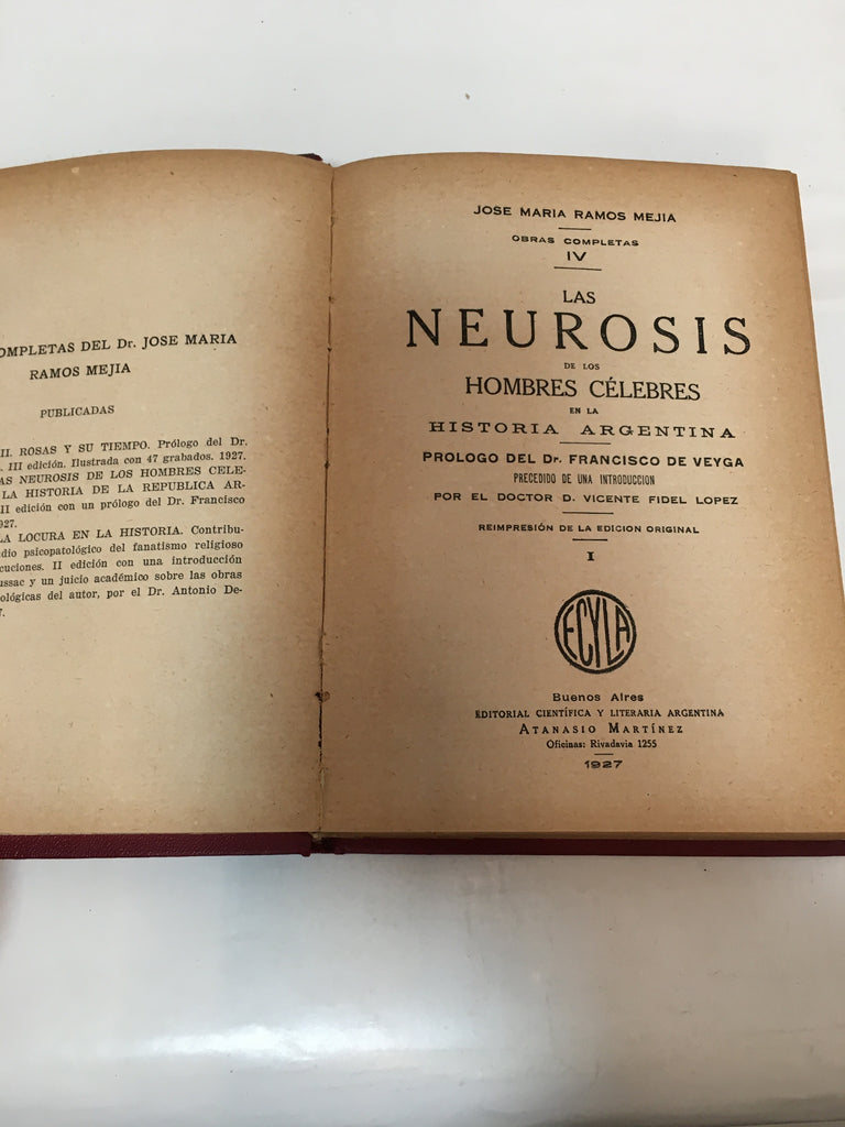 Las neurosis de los hombres celebres en la historia argentina