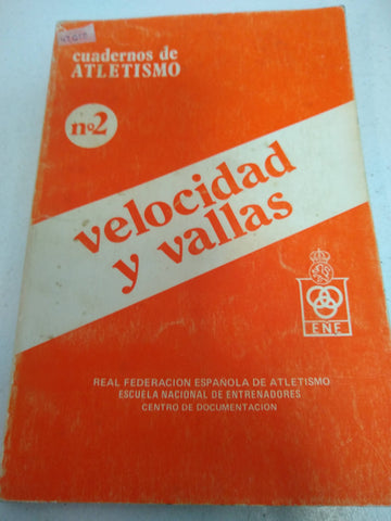 Cuaderno de atletismo N° 2 Velocidad y vallas