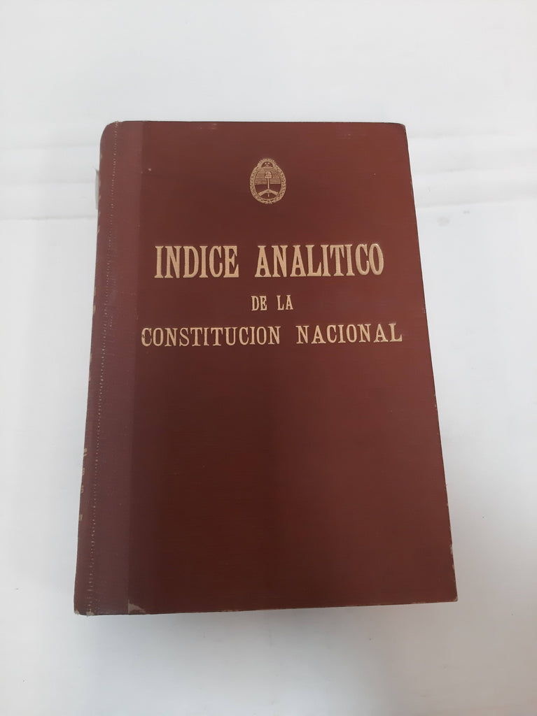 Indice analitico de la constitucion nacional