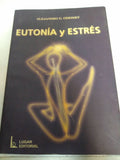 Eutonia Y Estres  [Paperback] by Alejandro Odessky