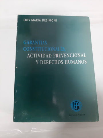 Garantias constitucionales actividad prevencional y derechos humanos