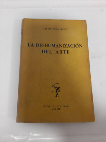 La deshumanizacion del arte